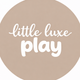 Little Luxe Play